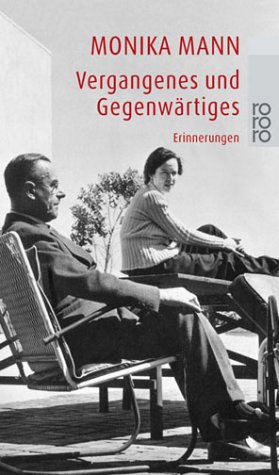 - Vergangenes und Gegenwärtiges: Erinnerungen