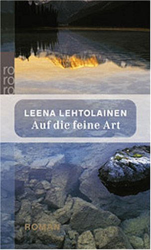 Lehtolainen, Leena - Auf die feine Art