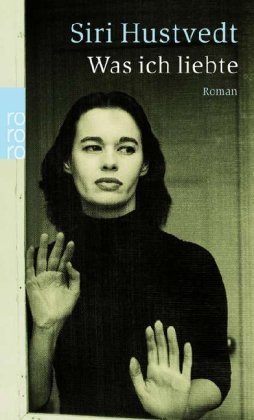 Hustvedt, Siri - Was ich liebte