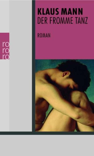 - Der fromme Tanz: Das Abenteuerbuch einer Jugend