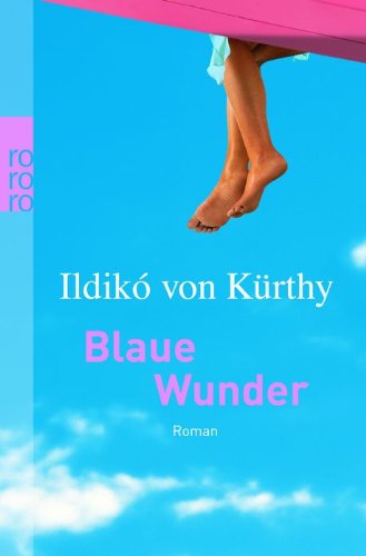 - Blaue Wunder