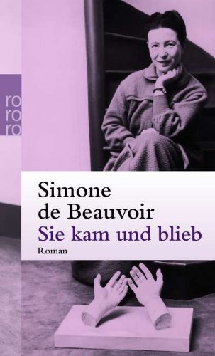 - Sie kam und blieb