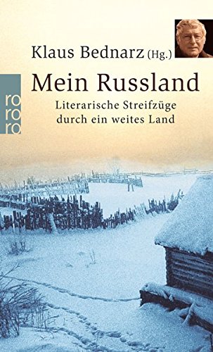 - Mein Russland: Literarische Streifzüge durch ein weites Land