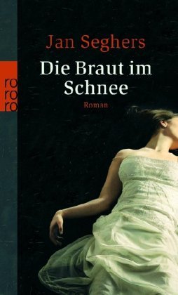 Seghers, Jan - Die Braut im Schnee