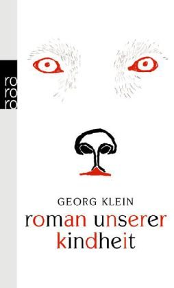 - Roman unserer Kindheit
