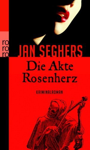  - Die Akte Rosenherz