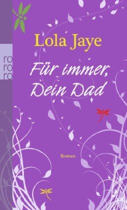 - Für immer, Dein Dad