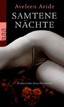 - Samtene Nächte: Erotische Geschichten