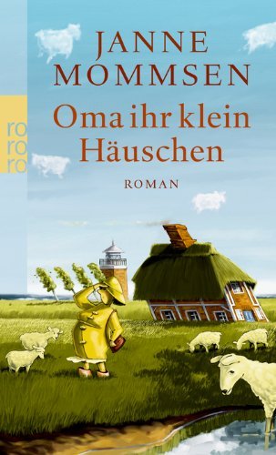  - Oma ihr klein Häuschen
