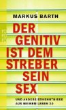  - Mettwurst ist kein Smoothie: Und andere Erkenntnisse aus meinem Großstadtleben
