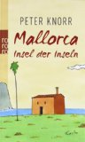  - Mallorca, ein Jahr: Ein Inselroman
