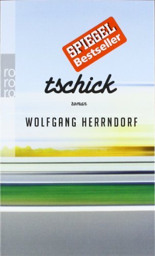 Herrndorf, Wolfgang - Tschick