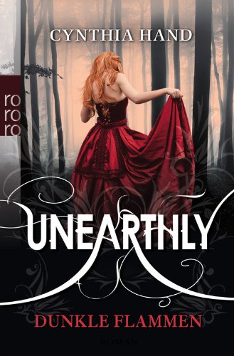 - Unearthly. Dunkle Flammen