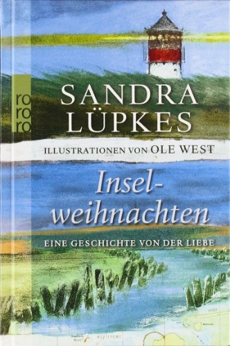  - Inselweihnachten: Eine Geschichte von der Liebe