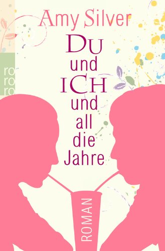 - Du und ich und all die Jahre