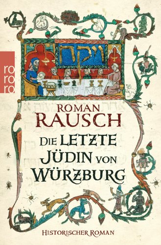 Rausch, Roman - Die letzte Jüdin von Würzburg