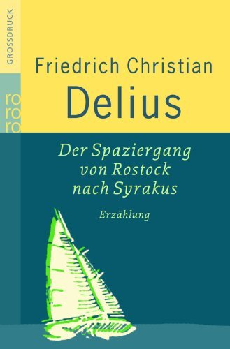 - Der Spaziergang von Rostock nach Syrakus