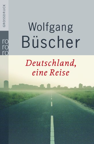- Deutschland, eine Reise : Großdruck