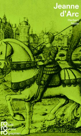 - Jeanne d'Arc: Mit Selbstzeugnissen und Bilddokumenten