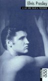  - Elvis by the Presleys: Der King, wie ihn keiner kannte. Priscilla, Lisa Marie und andere Presleys erinnern sich