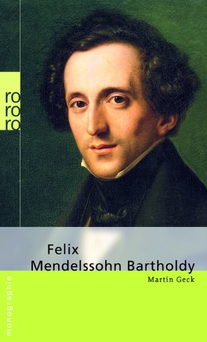 - Felix Mendelssohn Bartholdy