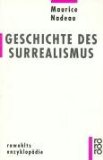  - Die Kunst des Surrealismus: Dichtung, Malerei, Skulptur, Fotografie, Film