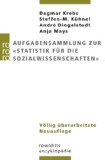  - Statistik für die Sozialwissenschaften: Grundlagen, Methoden, Anwendungen