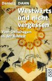  - Wehe dem Sieger!: Ohne Osten kein Westen