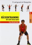  - Trainingsbuch Rückenschule: Das bewährte Programm gegen Rückenschmerzen