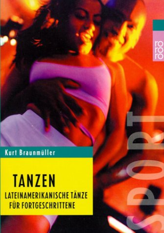  - Tanzen. Lateinamerikanische Tänze für Fortgeschrittene