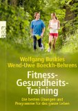 Boeckh-Behrens, Wend-Uwe - Fitness-Krafttraining: Die besten Übungen und Methoden für Sport und Gesundheit