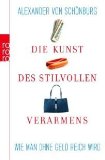  - Noblesse oblige: Die Kunst, ein adliges Leben zu führen