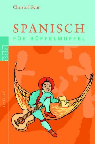 - Spanisch für Büffelmuffel