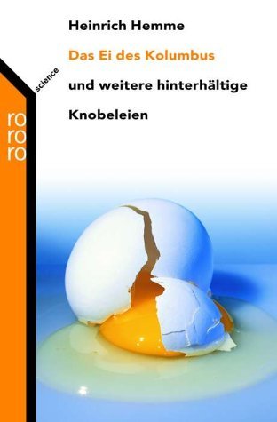 - Das Ei des Kolumbus: und weitere hinterhältige Knobeleien