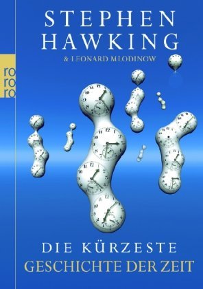 - Die kürzeste Geschichte der Zeit