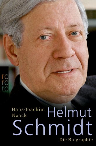 - Helmut Schmidt: Die Biographie