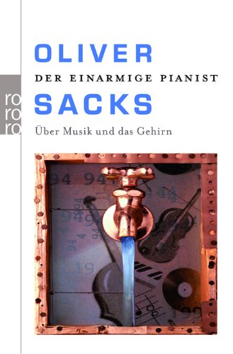 - Der einarmige Pianist: Über Musik und das Gehirn