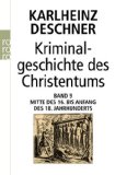  - Kriminalgeschichte des Christentums: Das 9. und 10. Jahrhundert