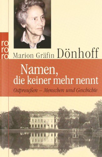- Namen, die keiner mehr nennt: Ostpreußen - Menschen und Geschichte