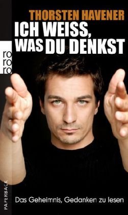 - Ich weiß, was du denkst: Das Geheimnis, Gedanken zu lesen