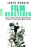  - Film verstehen - Das Lexikon: Die wichtigsten Fachbegriffe zu Film und Neuen Medien