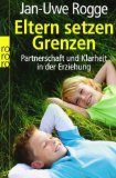  - Das neue Kinder brauchen Grenzen