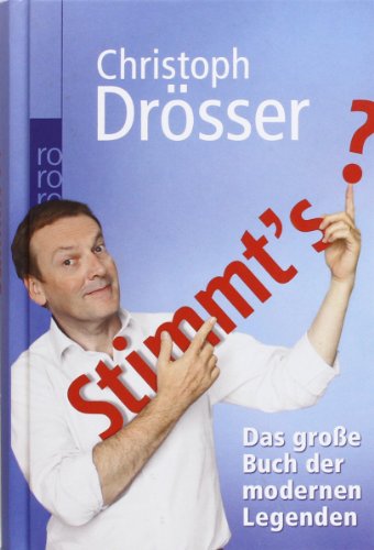  - Stimmt's?: Das große Buch der modernen Legenden