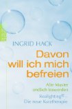  - Mit der Kindheit Frieden schließen - Wie alte Wunden heilen