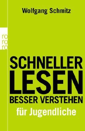 - Schneller lesen - besser verstehen für Jugendliche