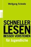 - Schneller lesen - besser verstehen