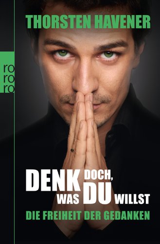 - Denk doch, was du willst: Die Freiheit der Gedanken