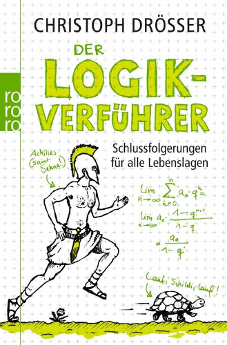  - Der Logikverführer: Schlussfolgerungen für alle Lebenslagen