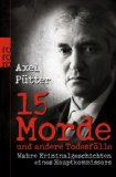  - Das Gesicht des Todes: Authentische Mordfälle