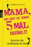  - Wer sagt, dass Kinder glücklich machen?: Von Vätern und Müttern am Rande des Nervenzusammenbruchs - Mit Illustrationen von Til Mette -